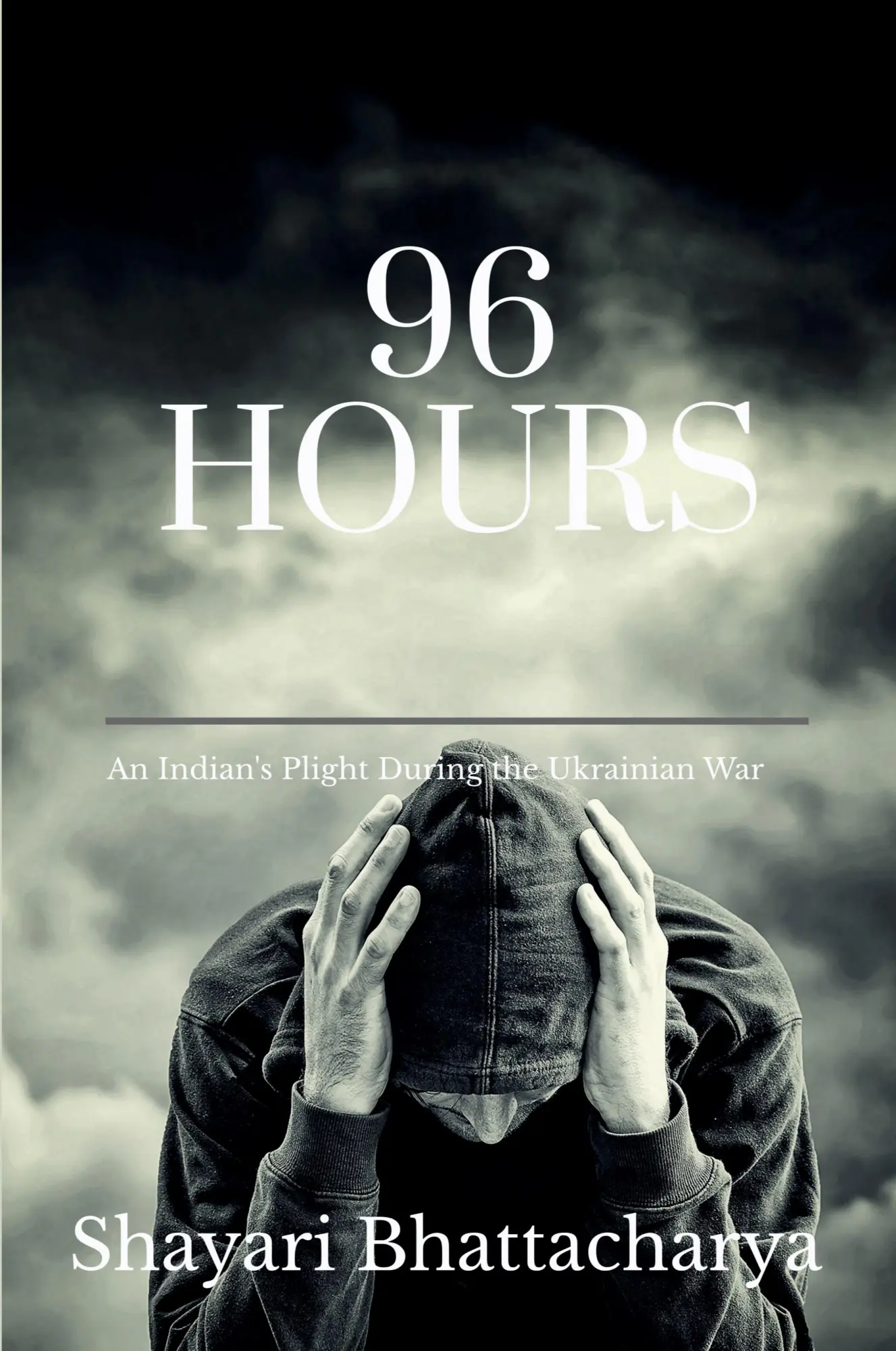Cover: 9798889863571 | 96 HOURS | Shayari Bhattacharya | Taschenbuch | Englisch | 2023
