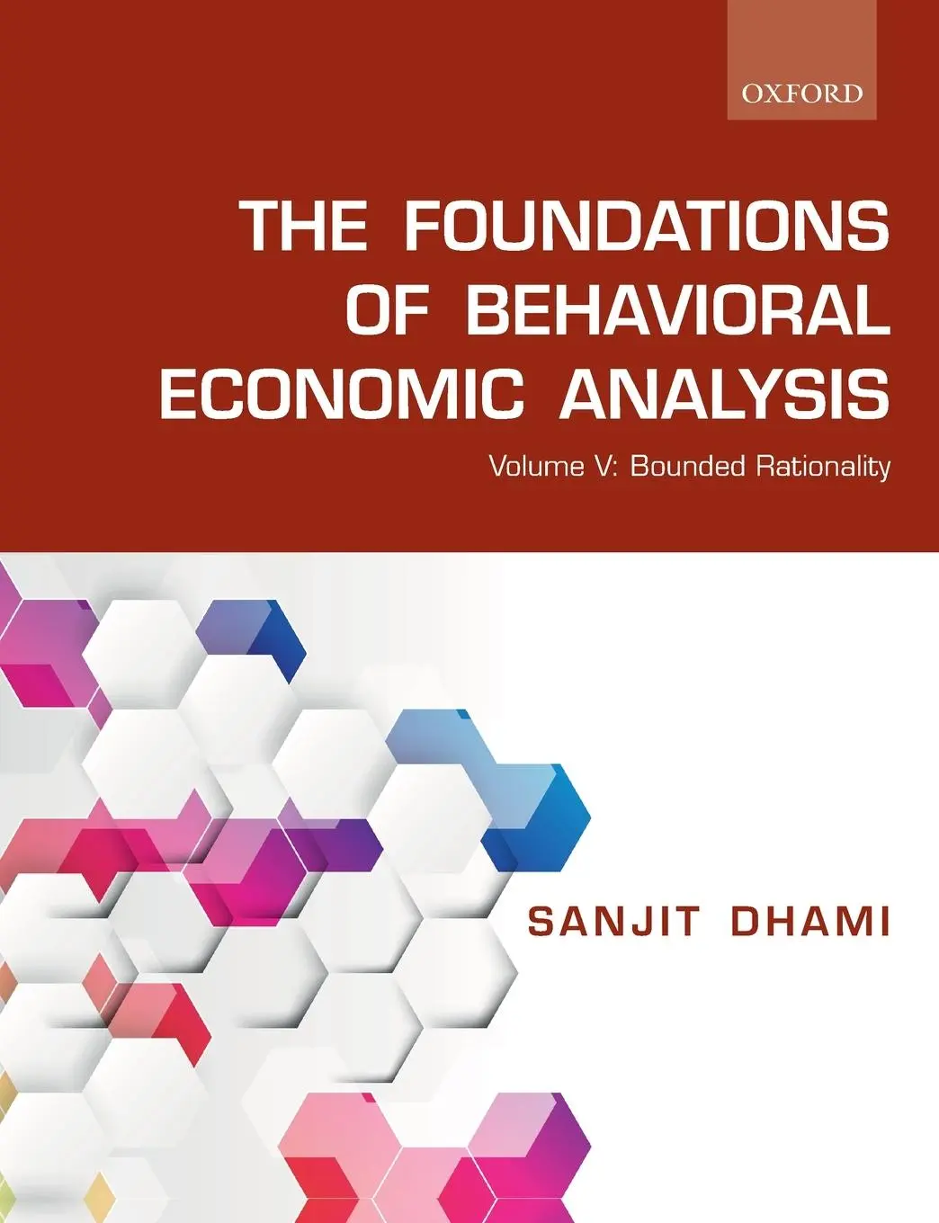Cover: 9780198853671 | The Foundations of Behavioral Economic Analysis | Dhami | Taschenbuch