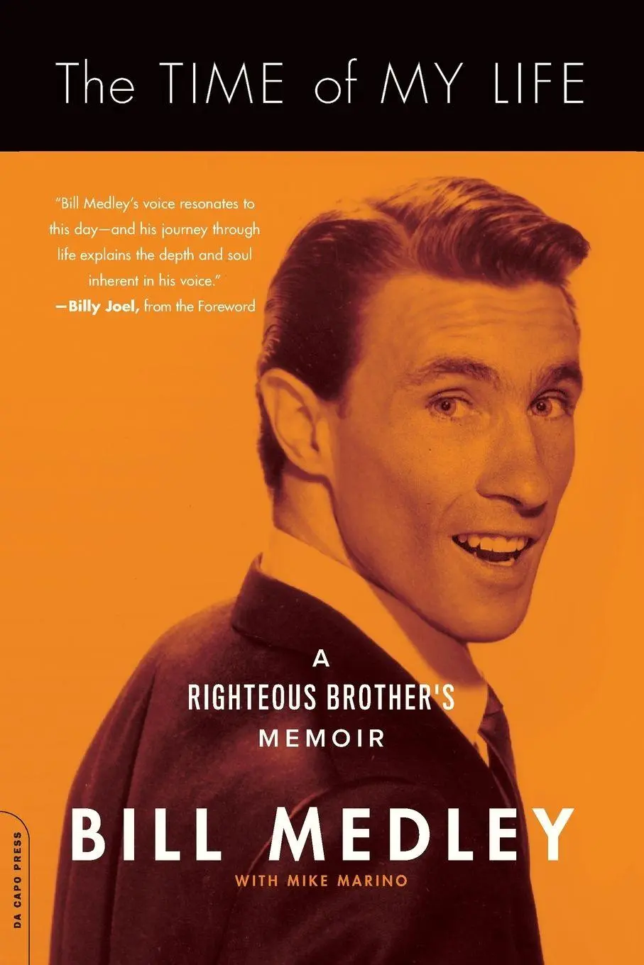 Cover: 9780306823671 | The Time of My Life | A Righteous Brother's Memoir | Bill Medley