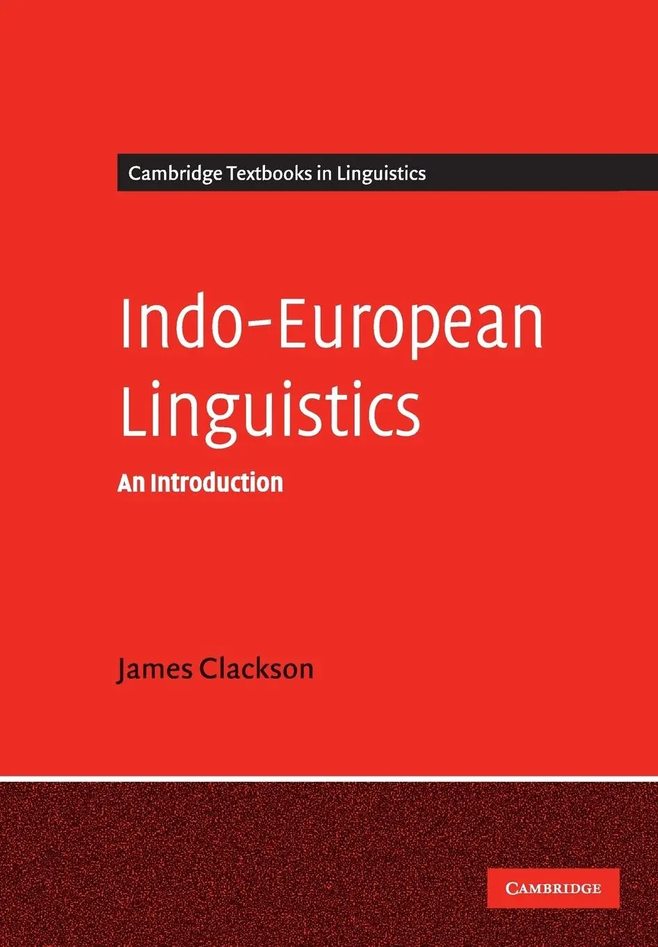 Cover: 9780521653671 | Indo-European Linguistics | James Clackson | Taschenbuch | Englisch