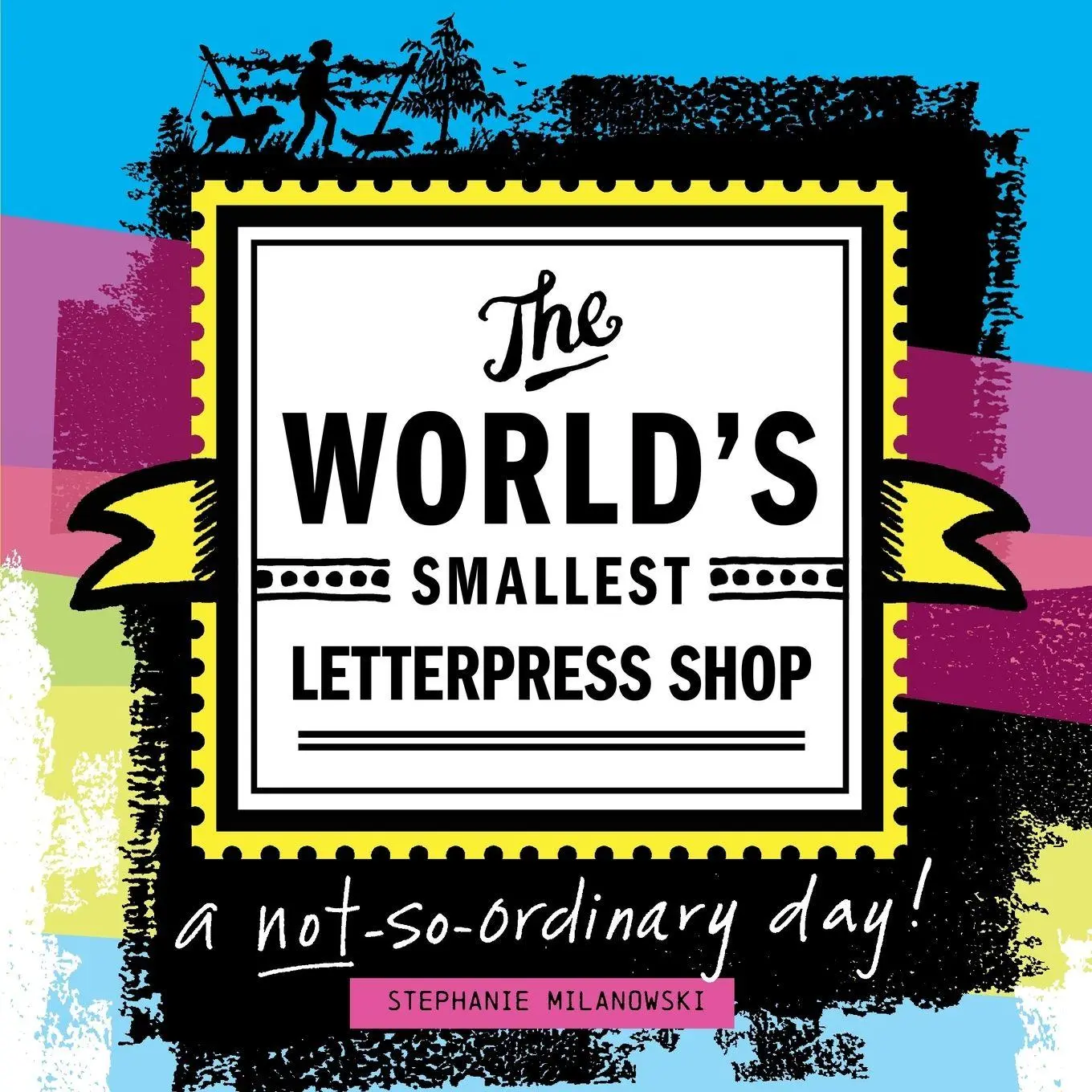 Cover: 9798218383671 | The World's Smallest Letterpress Shop | a not-so-ordinary day! | Buch