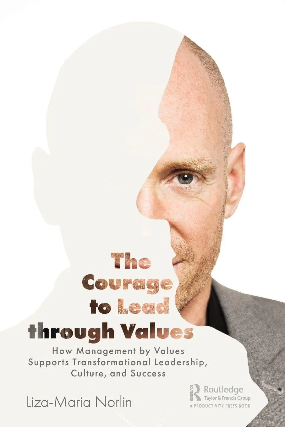 Cover: 9780367443771 | The Courage to Lead through Values | Liza-Maria Norlin | Taschenbuch