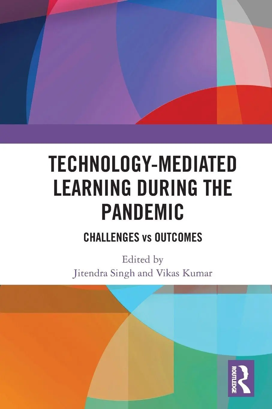 Cover: 9781032793771 | Technology-mediated Learning During the Pandemic | Singh (u. a.)