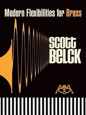 Cover: 9781574633771 | Modern Flexibilities for Brass | Scott Belck | Taschenbuch | Buch
