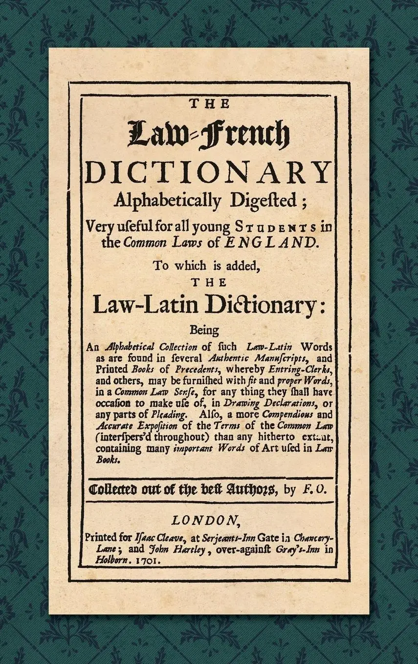 Cover: 9781584773771 | The Law-French Dictionary | F. O. | Buch | Englisch | 2018