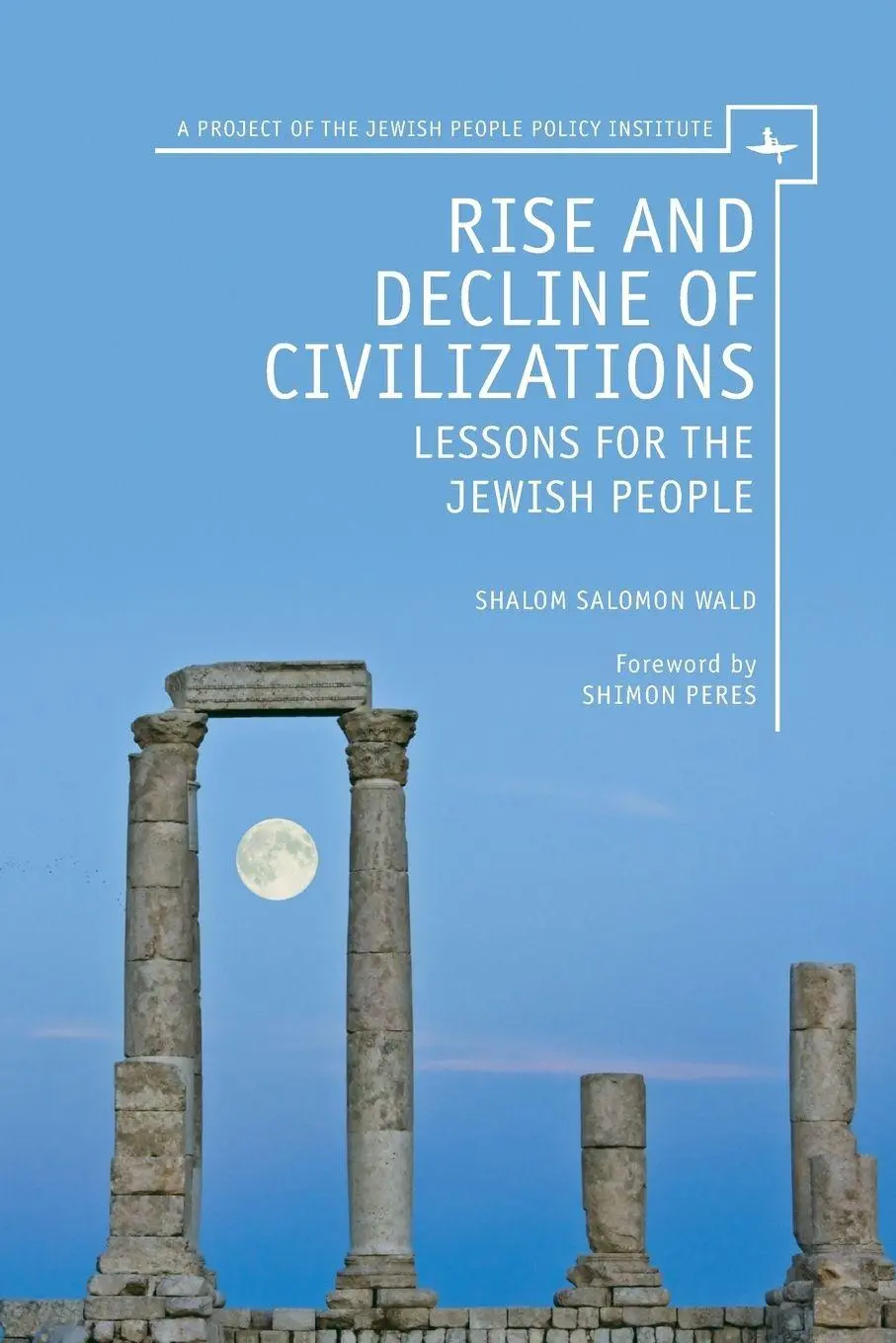 Cover: 9781618113771 | Rise and Decline of Civilizations | Lessons for the Jewish People