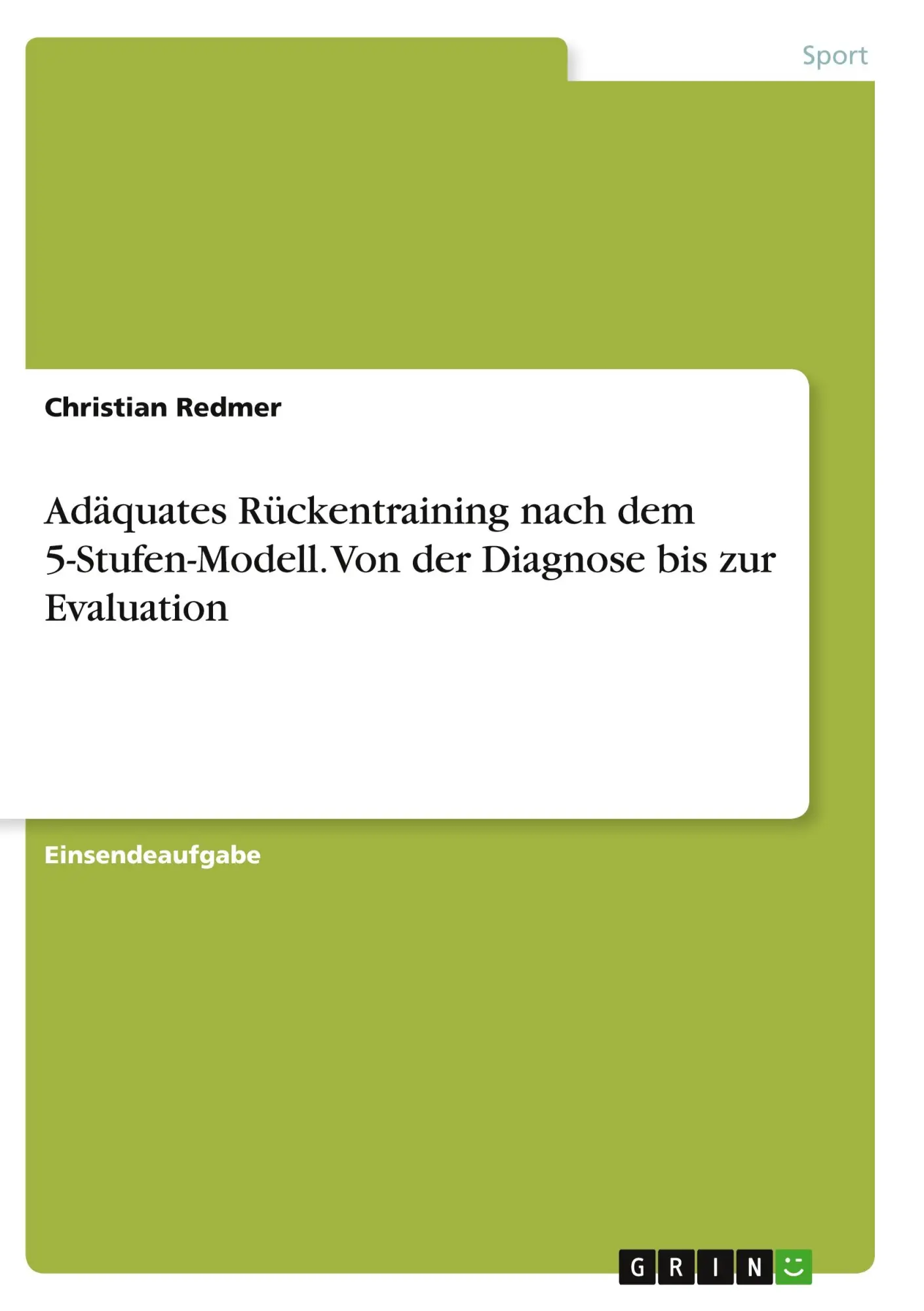 Cover: 9783346353771 | Adäquates Rückentraining nach dem 5-Stufen-Modell. Von der Diagnose...