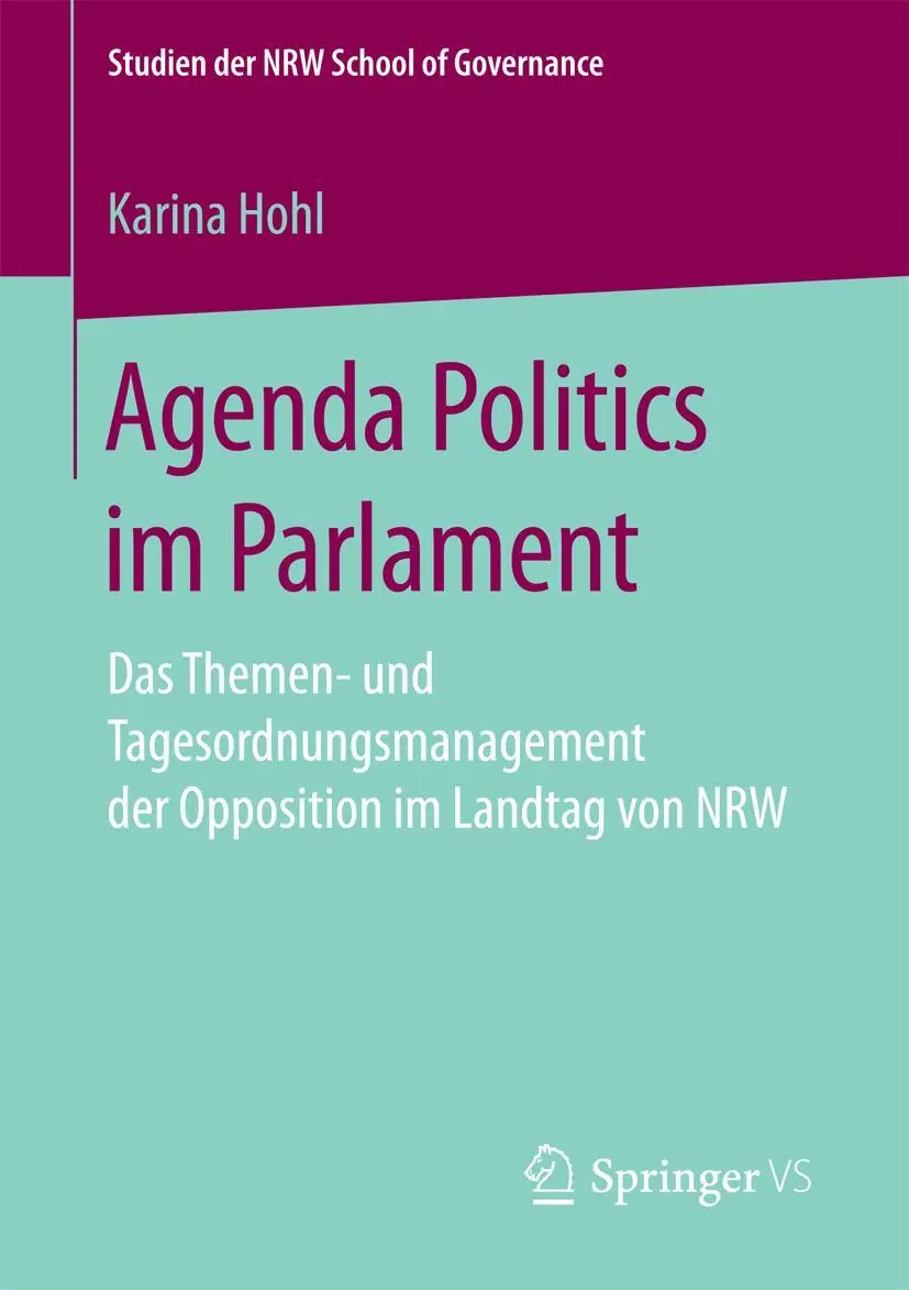 Cover: 9783658203771 | Agenda Politics im Parlament | Karina Hohl | Taschenbuch | xvi | 2017