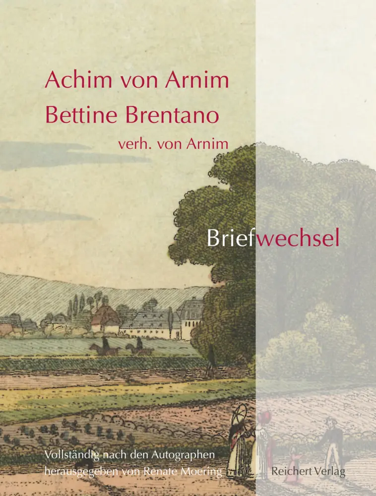 Cover: 9783954903771 | Achim von Arnim _ Bettine Brentano verh. von Arnim. Briefwechsel