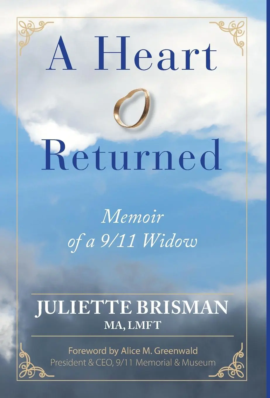 Cover: 9798986173771 | A Heart Returned | Memoir of a 9/11 Widow | Juliette Brisman | Buch
