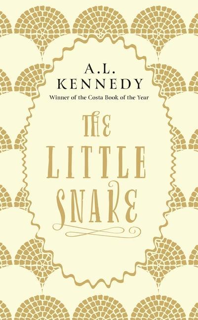 Cover: 9781786893871 | The Little Snake | A L Kennedy | Taschenbuch | 140 S. | Englisch