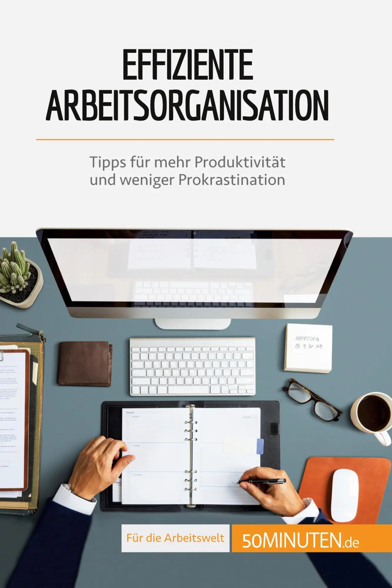Cover: 9782808013871 | Effiziente Arbeitsorganisation | Isabelle Aussant | Taschenbuch | 2019