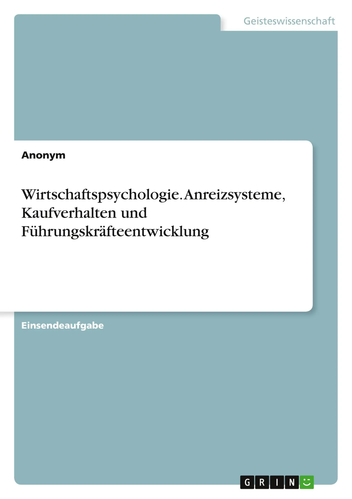 Cover: 9783389153871 | Wirtschaftspsychologie. Anreizsysteme, Kaufverhalten und...