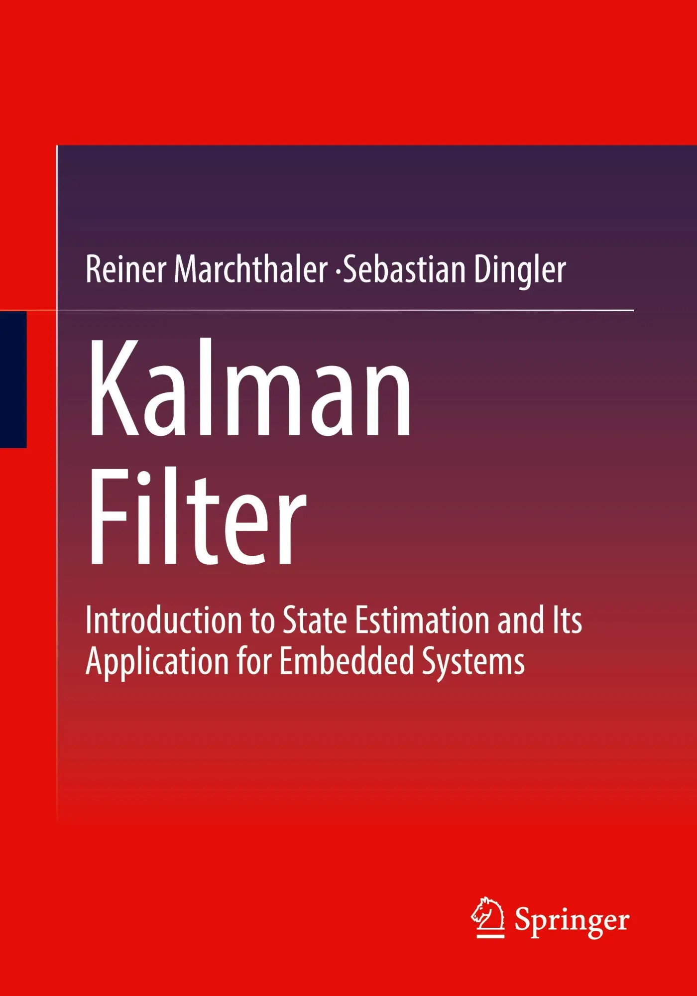 Cover: 9783658503871 | Kalman Filter | Reiner Marchthaler (u. a.) | Taschenbuch | xix | 2026
