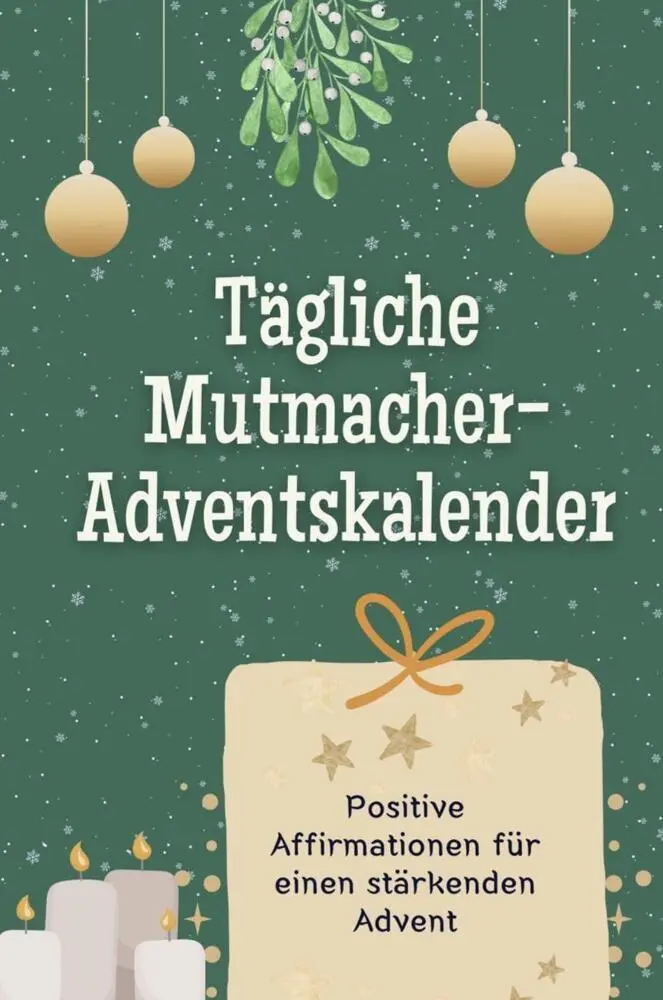 Cover: 9783759103871 | Tägliche Mutmacher-Adventskalender | Max König | Taschenbuch | 50 S.
