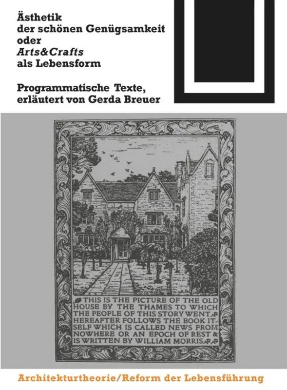 Cover: 9783764363871 | Ästhetik der schönen Genügsamkeit oder Arts and Crafts als Lebensform