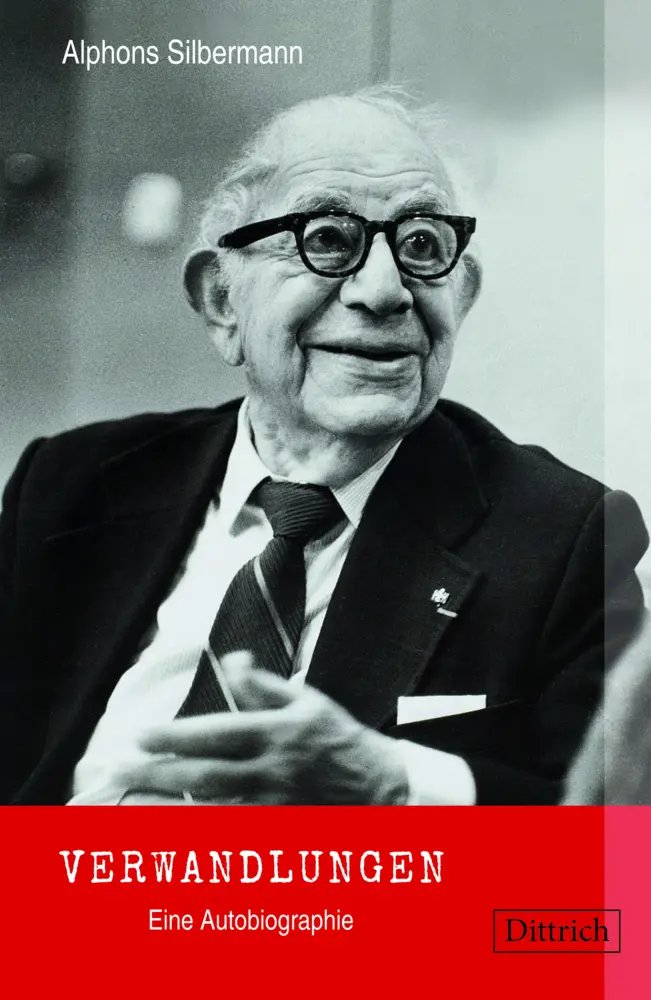 Cover: 9783947373871 | Verwandlungen | Eine Autobiographie | Alphons Silbermann | Taschenbuch