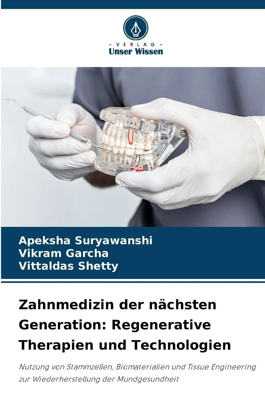 Cover: 9786139683871 | Zahnmedizin der nächsten Generation: Regenerative Therapien und...