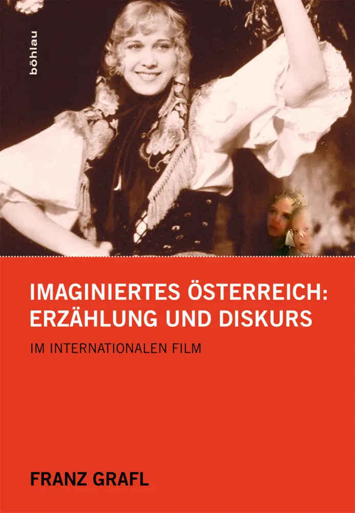 Cover: 9783205203971 | Imaginiertes Österreich | Franz Grafl | Buch | 378 S. | Deutsch | 2017