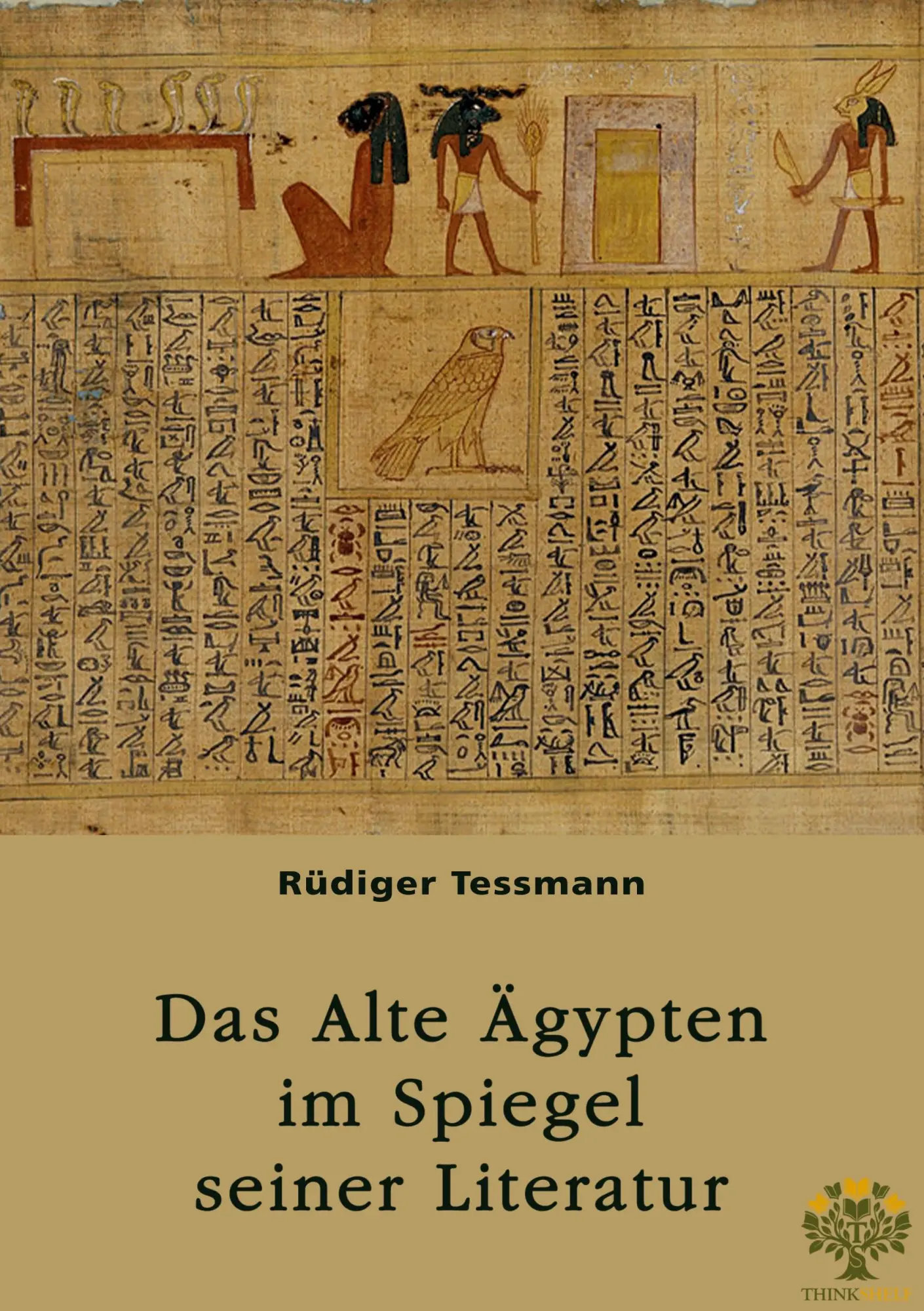 Cover: 9783389143971 | Das Alte Ägypten im Spiegel seiner Literatur | Rüdiger Tessmann | Buch