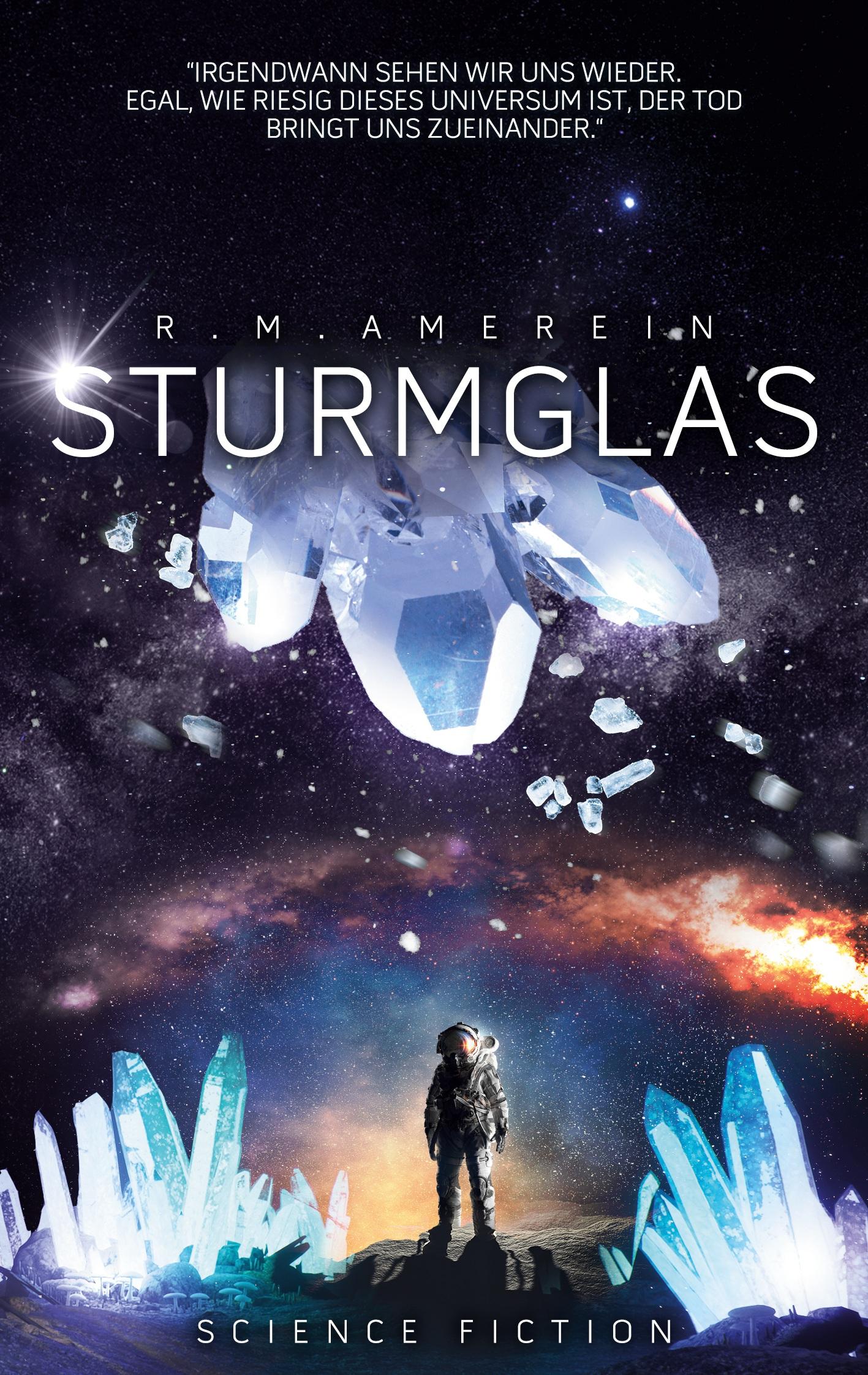 Cover: 9783753463971 | Sturmglas | R. M. Amerein | Taschenbuch | Paperback | 202 S. | Deutsch