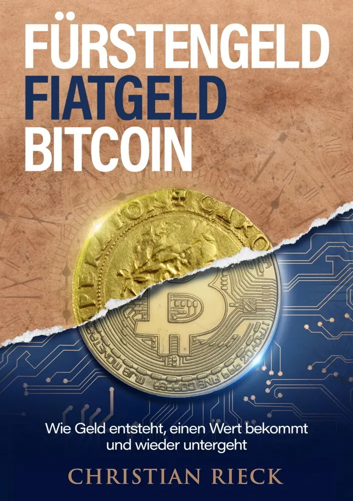 Cover: 9783924043971 | Fürstengeld, Fiatgeld, Bitcoin | Rieck Christian | Taschenbuch | 2025