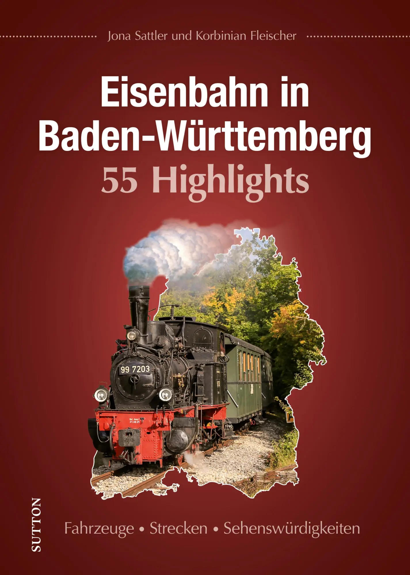 Cover: 9783963033971 | Eisenbahn in Baden-Württemberg. 55 Highlights | Jona Sattler (u. a.)