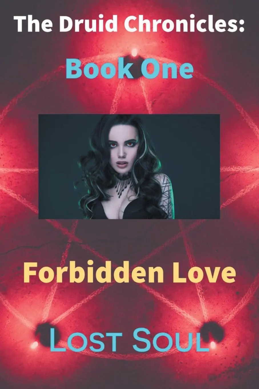 Cover: 9798889823971 | The Druid Chronicles | Forbidden Love: Book One | Lost Soul | Buch