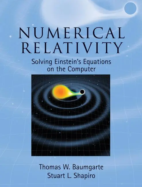 Cover: 9780521514071 | Numerical Relativity | Thomas W. Baumgarte (u. a.) | Buch | Englisch