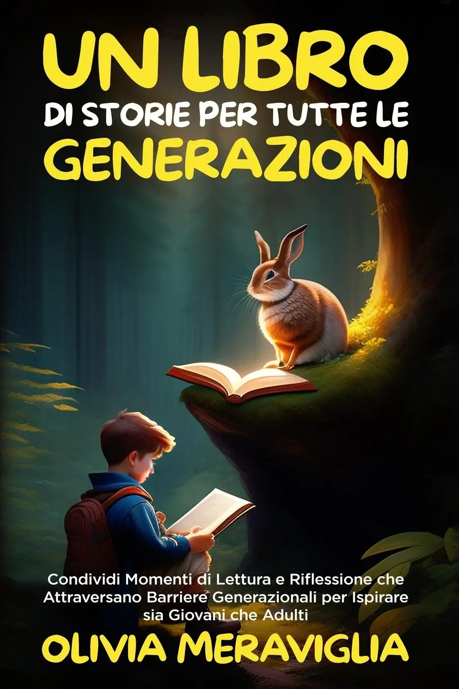 Cover: 9781088034071 | Un Libro di Storie per Tutte le Generazioni | Olivia Meraviglia | Buch