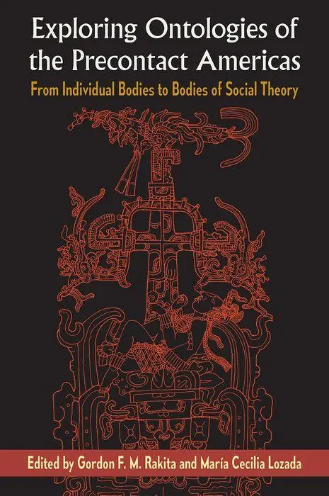 Cover: 9781683404071 | Exploring Ontologies of the Precontact Americas | Rakita (u. a.)