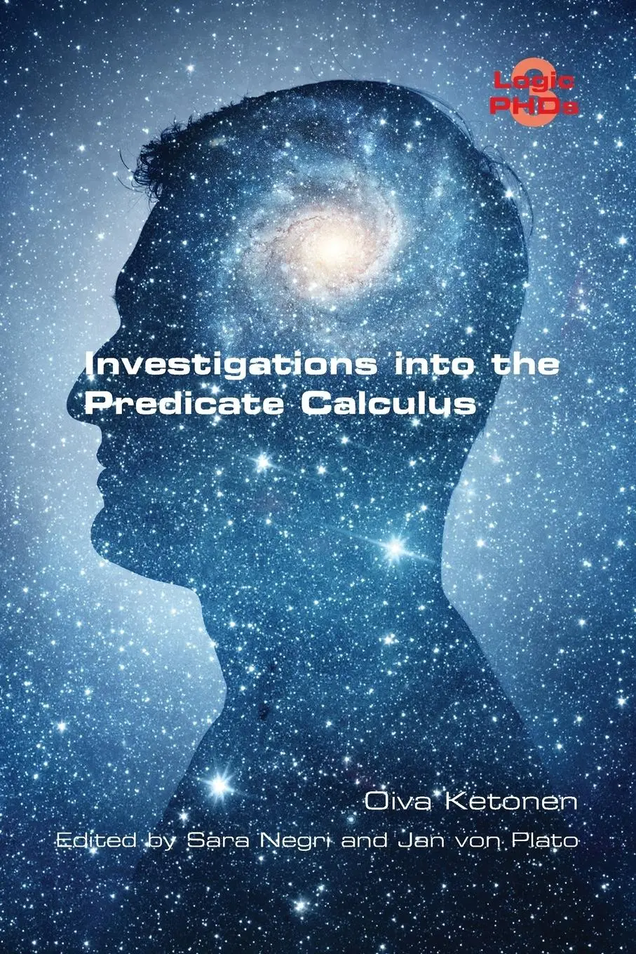 Cover: 9781848904071 | Investigations into the Predicate Calculus | Oiva Ketonen | Buch