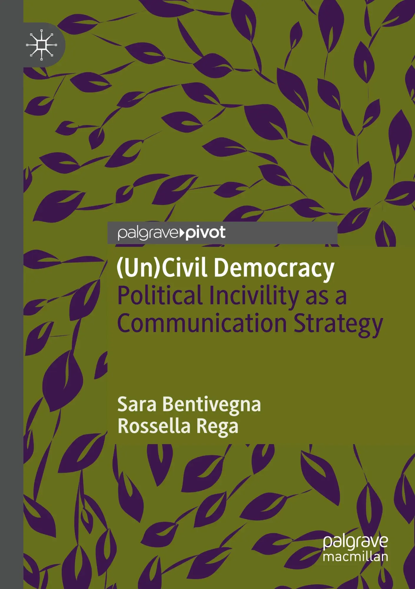 Cover: 9783031544071 | (Un)Civil Democracy | Political Incivility as a Communication Strategy