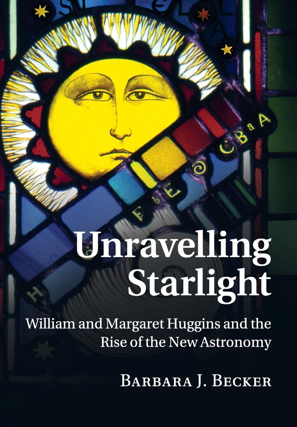 Cover: 9781316644171 | Unravelling Starlight | Barbara J. Becker | Taschenbuch | Englisch
