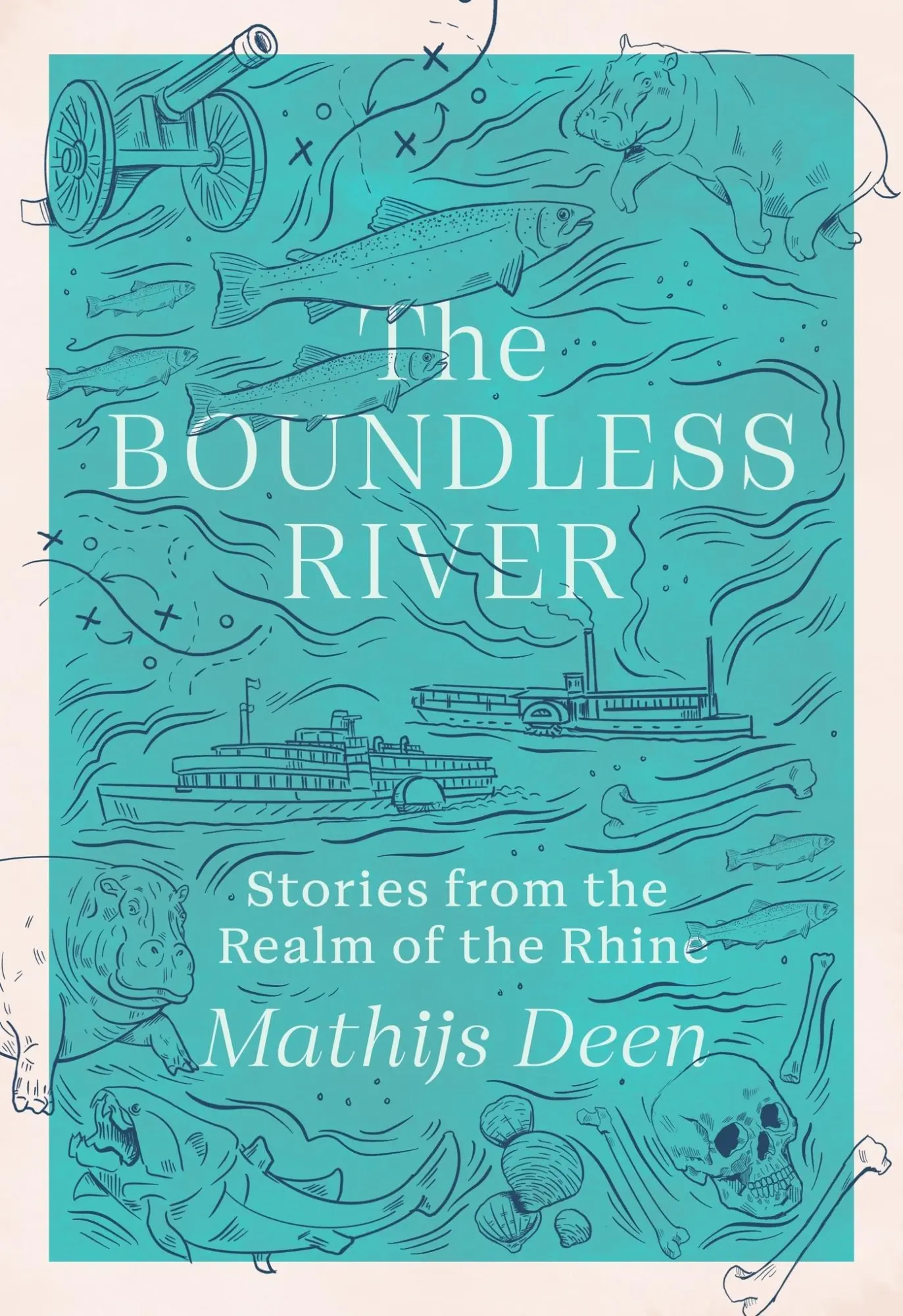 Cover: 9781529424171 | The Boundless River | Stories from the Realm of the Rhine | Deen