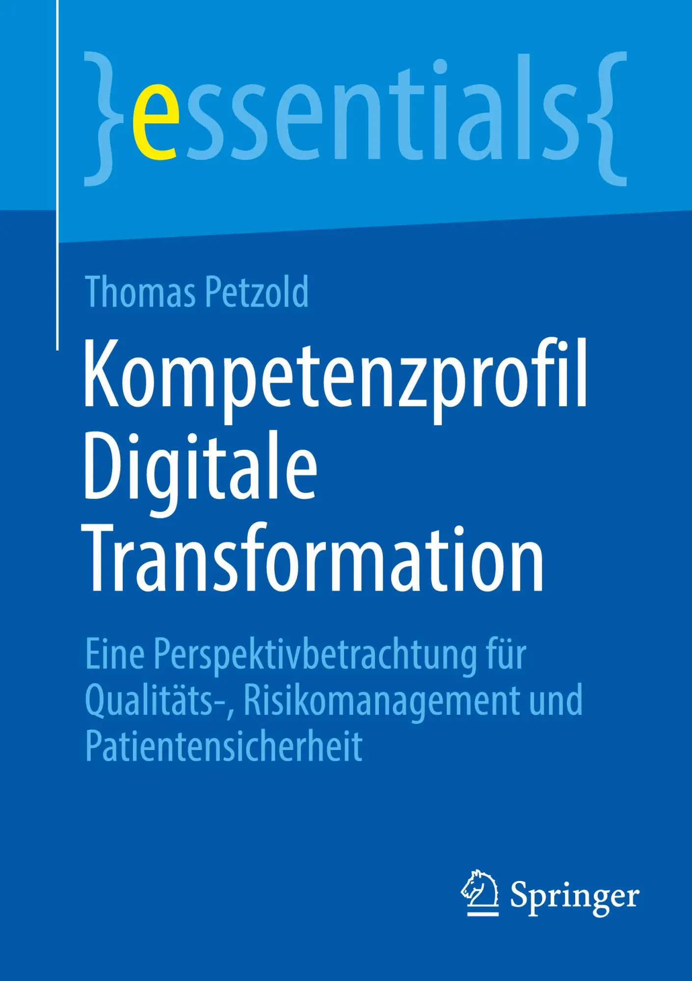 Cover: 9783662714171 | Kompetenzprofil Digitale Transformation | Thomas Petzold | Taschenbuch