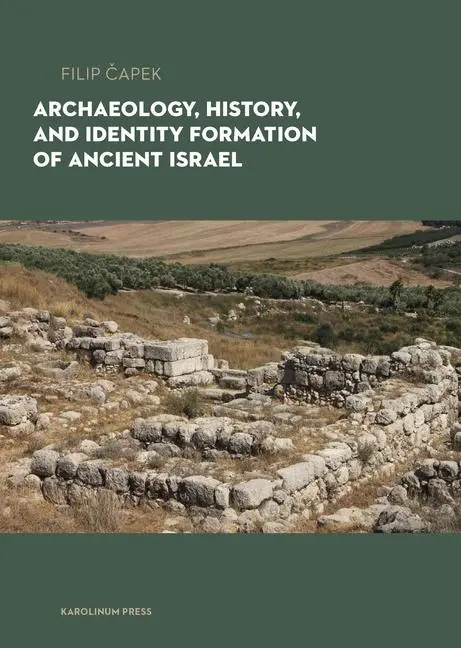 Cover: 9788024654171 | Archaeology, History, and Formation of Identity in Ancient Israel