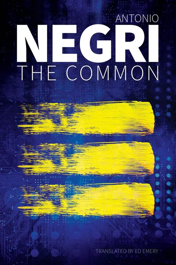 Cover: 9781509544271 | The Common | Antonio Negri | Taschenbuch | 208 S. | Englisch | 2023