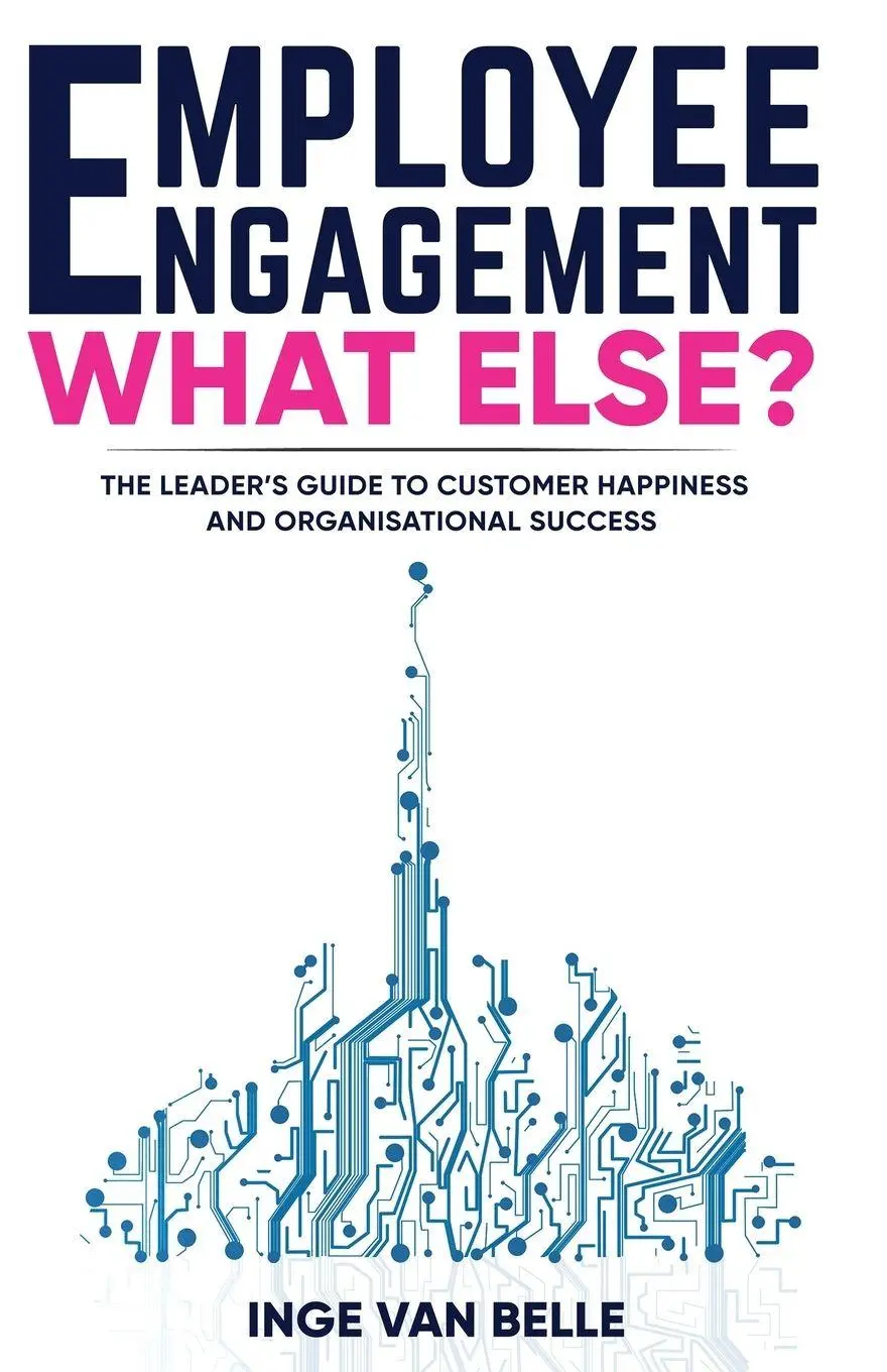 Cover: 9781964644271 | Employee Engagement. What Else? | Inge van Belle | Taschenbuch | 2025