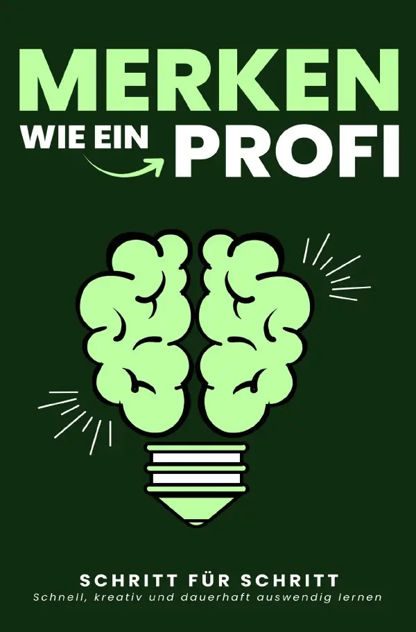 Cover: 9783565164271 | MERKEN WIE EIN PROFI: Schnell, kreativ und dauerhaft auswendig lernen