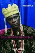 Cover: 9783770544271 | Der autoporträtistische Pakt | Ingrid Hölzl | Taschenbuch | 246 S.