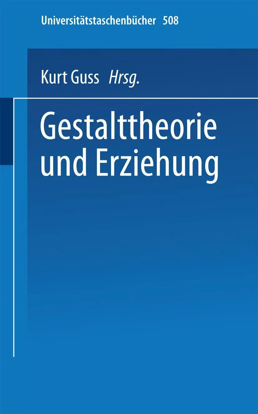Cover: 9783798504271 | Gestalttheorie und Erziehung | K. Guss | Taschenbuch | xii | Deutsch