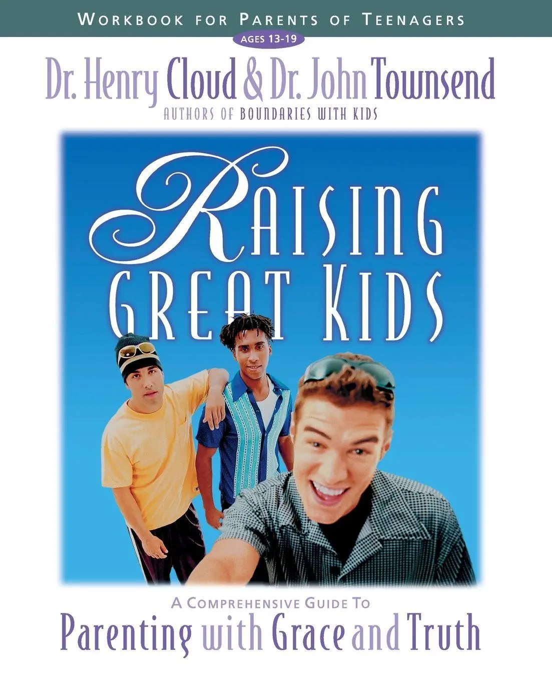 Cover: 9780310234371 | The Raising Great Kids Workbook for Parents of Teenagers | Taschenbuch