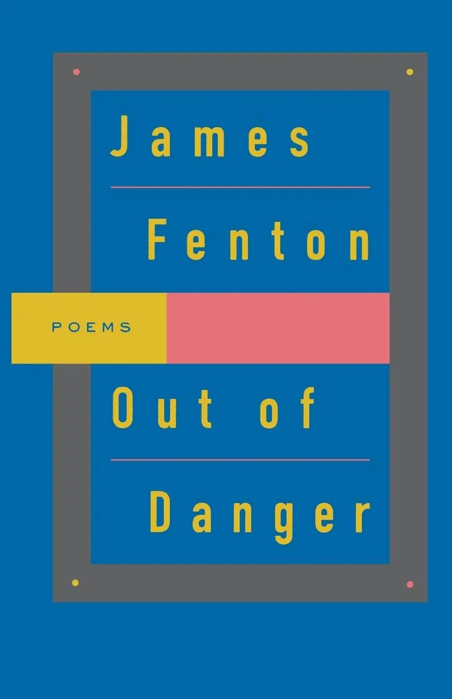 Cover: 9780374524371 | Out of Danger | Poems | James Fenton | Taschenbuch | Englisch | 1995