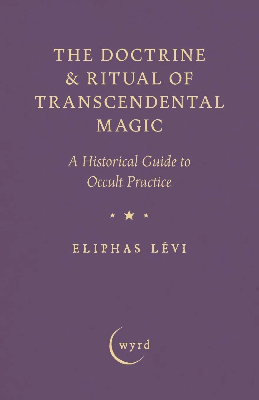 Cover: 9781528724371 | The Doctrine &amp; Ritual of Transcendental Magic | Eliphas Lévi | Buch
