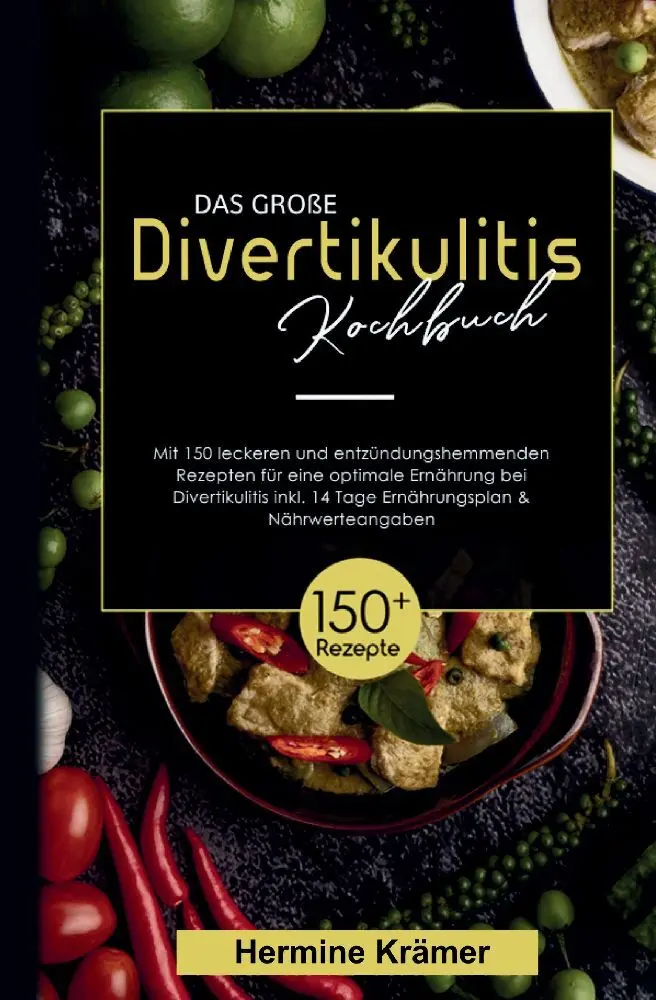 Cover: 9783347804371 | Das große Divertikulitis Kochbuch! Inklusive 14 Tage Ernährungsplan...