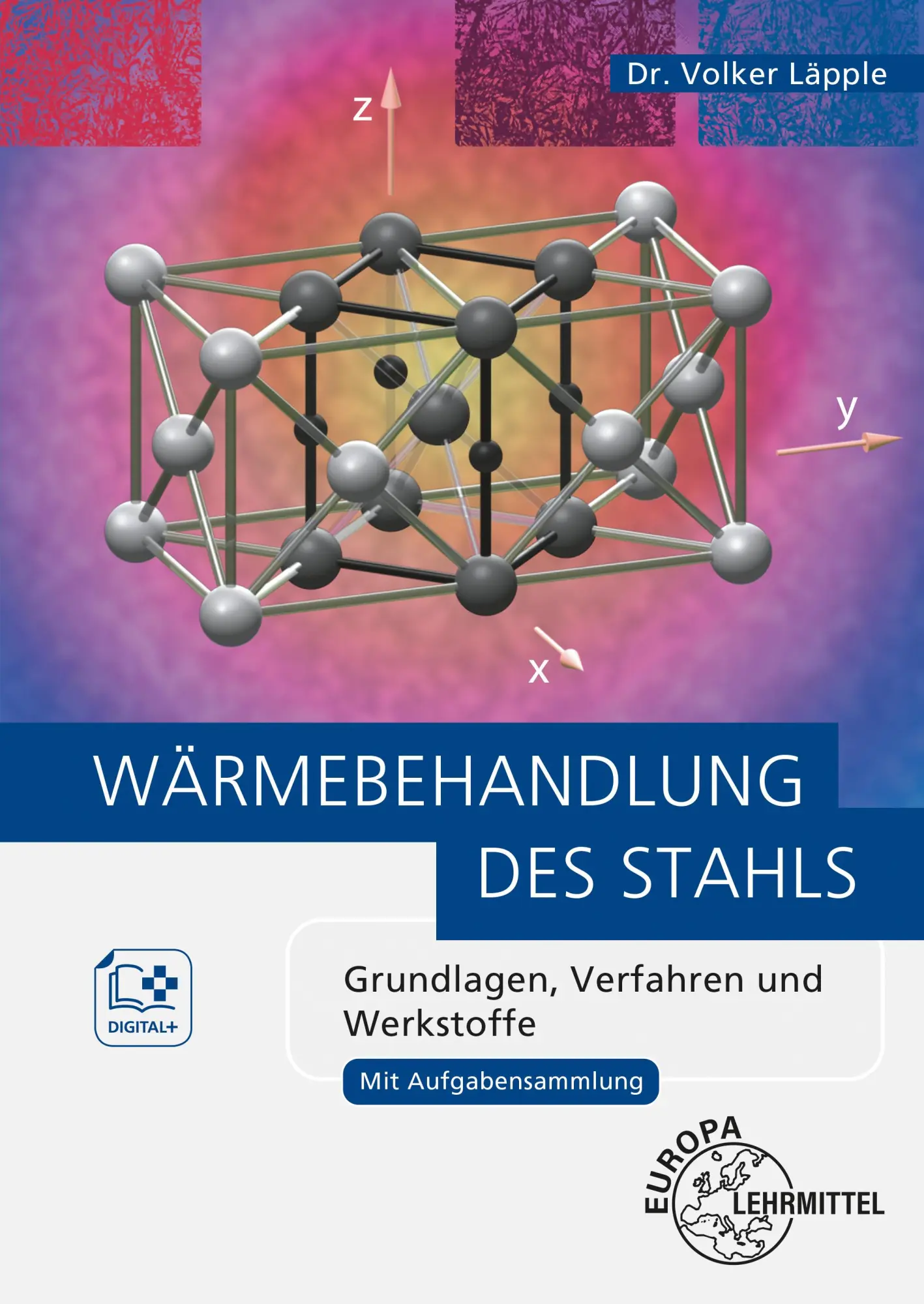 Cover: 9783758514371 | Wärmebehandlung des Stahls | Grundlagen, Verfahren und Werkstoffe
