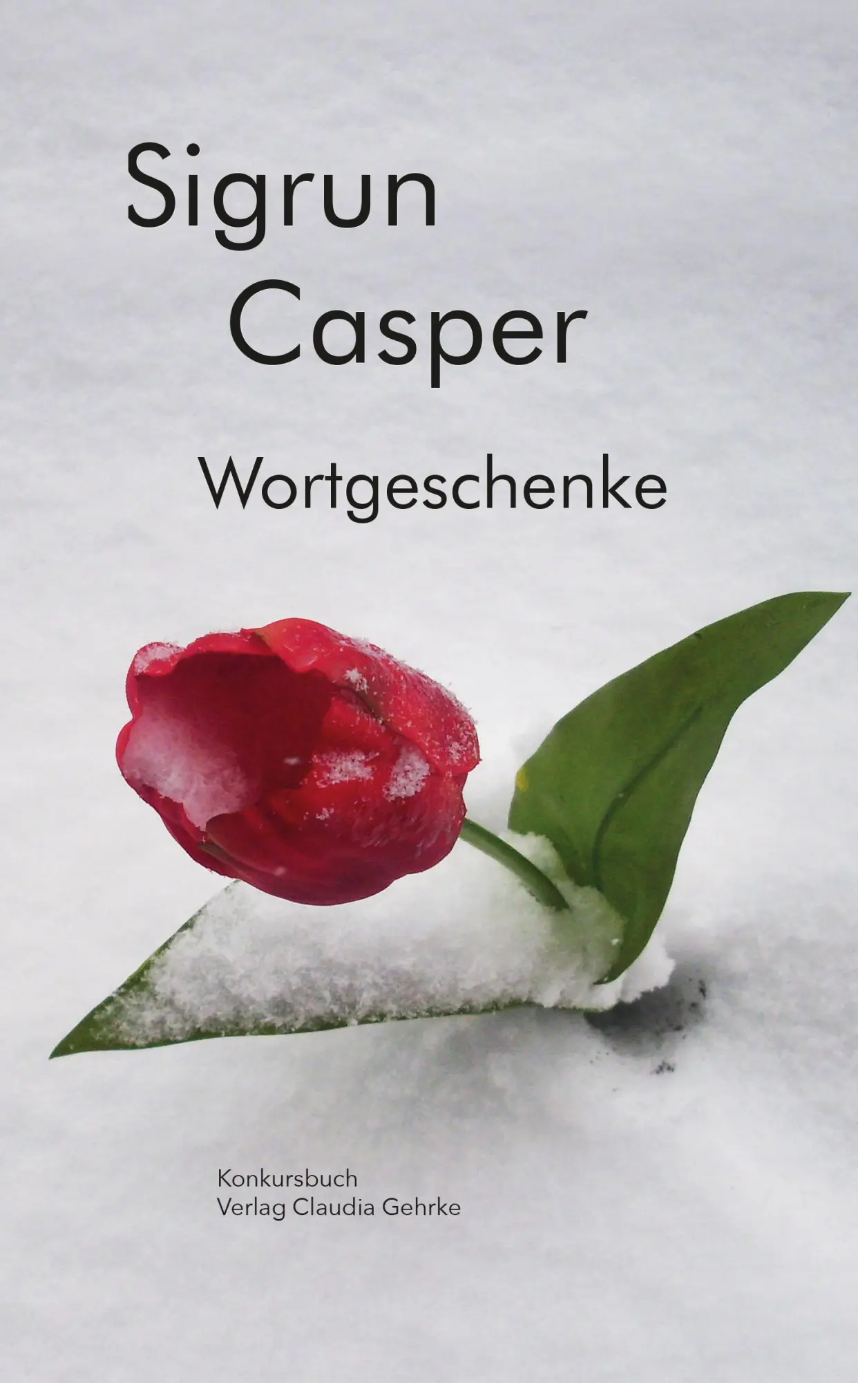 Cover: 9783887694371 | Wortgeschenke | Sigrun Casper | Taschenbuch | Deutsch | 2025