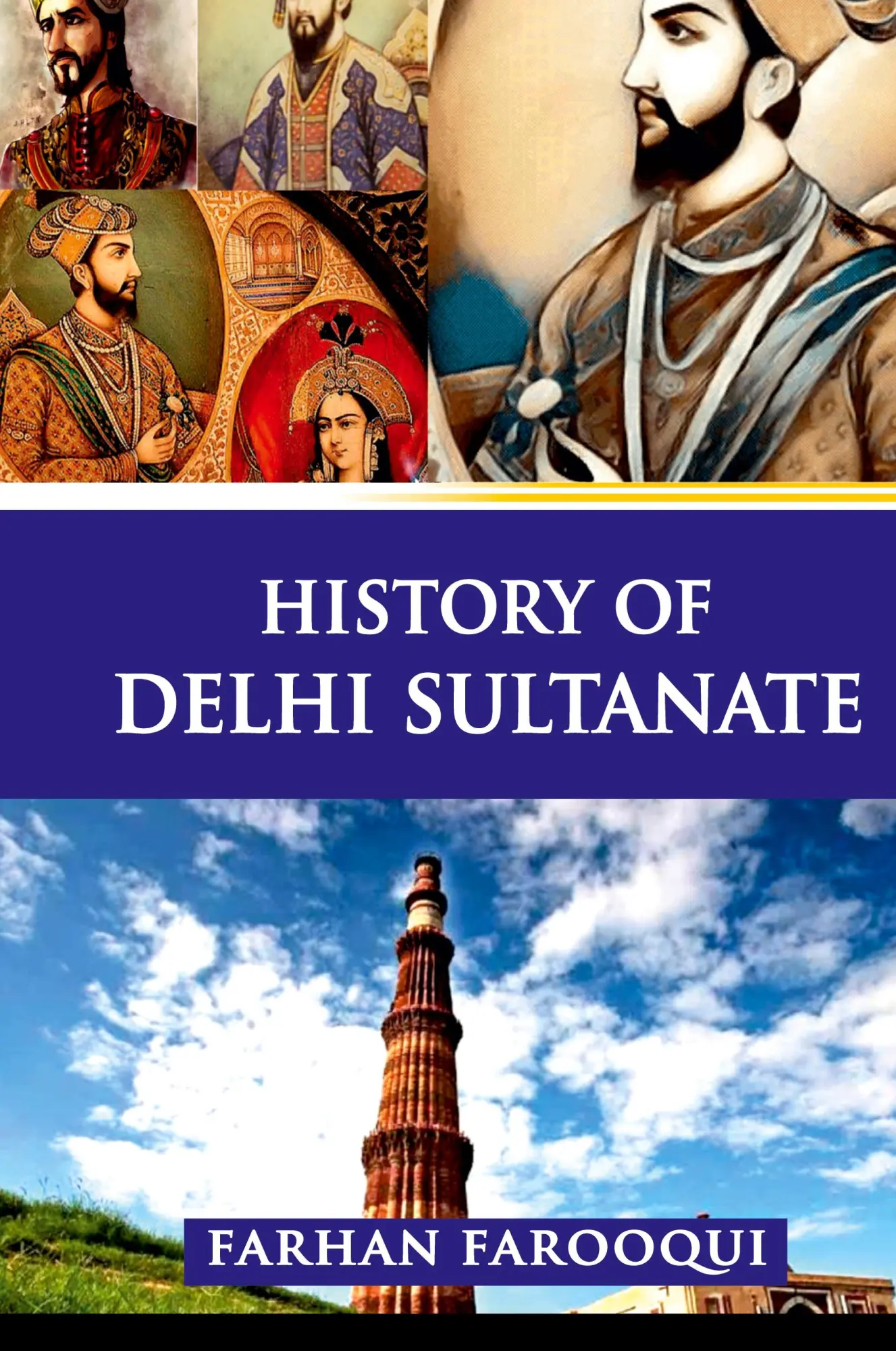 Cover: 9789395034371 | History of Delhi Sultanate | Farhaan Farooqui | Buch | Gebunden | 2022