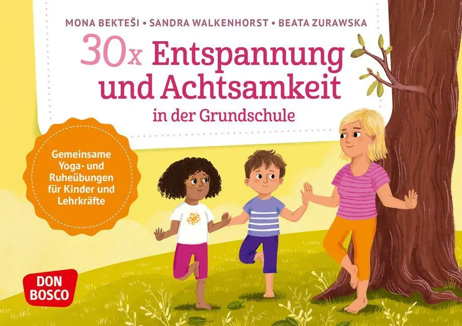Cover: 4260694924471 | 30 x Entspannung und Achtsamkeit in der Grundschule | Bektesi (u. a.)